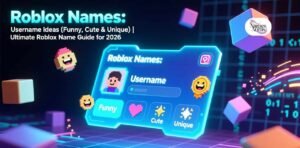 roblox-names-username-ideas-funny-cute-and-unique-ultimate-roblox-name-guide-for-2026